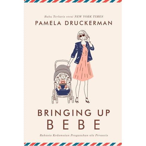salah satu buku tentang parenting adalah bringing up bebe